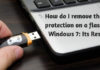 How do I remove the write protection on a flash drive Windows 7- Its Resolved