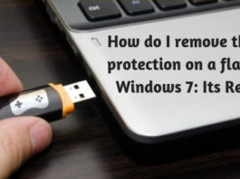 How do I remove the write protection on a flash drive Windows 7- Its Resolved