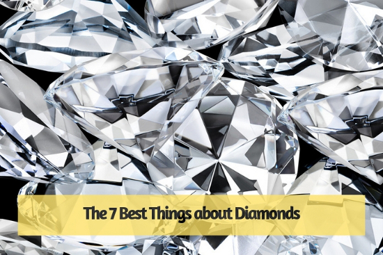 The 7 Best Things about Diamonds