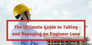 The Ultimate Guide to Taking and Repaying an Engineer Loan