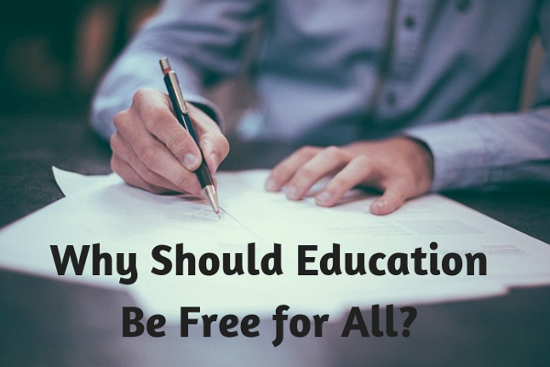 Why Should Education Be Free for All