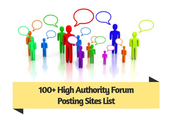 100 High Authority Forum Posting Sites List