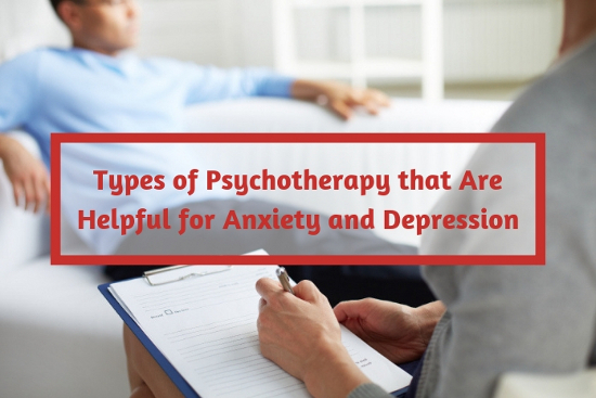 Types of Psychotherapy That Are Helpful for Anxiety and Depression