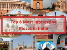 Top 8 Most Interesting Places in India