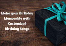 Make your Birthday Memorable with Customized Birthday Songs