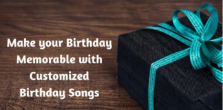 Make your Birthday Memorable with Customized Birthday Songs