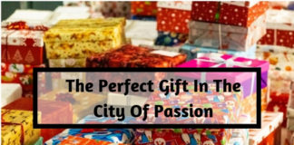 The Perfect Gift In The City Of Passion