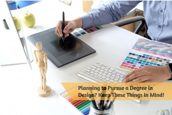 Planning to Pursue a Degree in Design