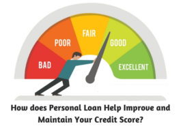 How does Personal Loan Help Improve and Maintain Your Credit Score