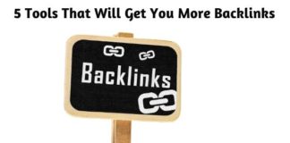 5 Tools That Will Get You More Backlinks