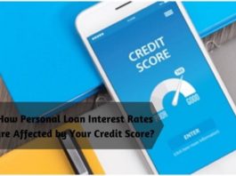 How Personal Loan Interest Rates are Affected by Your Credit Score