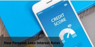 How Personal Loan Interest Rates are Affected by Your Credit Score