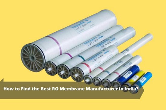 How to Find the Best RO Membrane Manufacturer in India