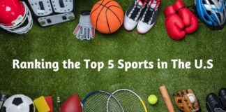 Ranking the Top 5 Sports in The US