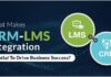 What Makes CRM-LMS Integration Essential to Drive Business Success