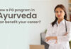 How a PG Program in Ayurveda Can Benefit Your Career
