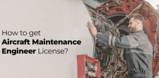 How to Get an Aircraft Maintenance Engineer License