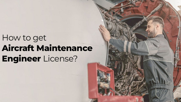 How to Get an Aircraft Maintenance Engineer License