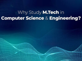 Why Study M.Tech in Computer Science And Engineering