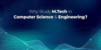 Why Study M.Tech in Computer Science And Engineering