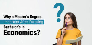 Why a Masters Degree is Important After Pursuing Bachelors in Economics