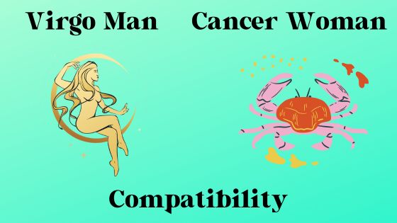 Virgo Man and Cancer Woman Compatibility